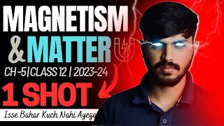 Class 12 Physics Magnetism amp Matter in ONESHOT with PYQ Chapter 5 CBSE 202324 Party series🔥 [upl. by Nalehp]