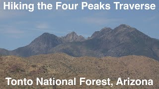 Hiking the Four Peaks Traverse Motherlode  Tonto National Forest AZ [upl. by Pilar487]