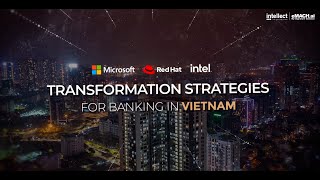 Highlights of Transformation Strategies for Banking in Vietnam [upl. by Cayser]