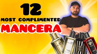 12 MOST COMPLIMENTED MANCERA FRAGRANCES COLOGNES 2021  Men’s cologne perfume review [upl. by Carnahan]