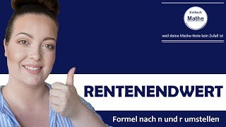 RentenendwertFormel nach n und r umstellen by einfach mathe [upl. by Eirelam]