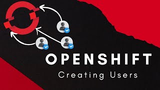 Openshift Tutorial  Creating Openshift Users  Openshift 414 [upl. by Greiner]