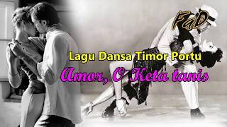 Lagu Dansa Timor Portu Terbaru  AMOR O KETA TANIS [upl. by Attezi]