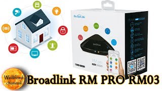 Broadlink RM Pro версия RM03  Контроллер умного дома  Настройка [upl. by Iruahs]