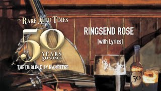 Ringsend Rose  The Dublin City Ramblers with Lyrics [upl. by Nodle]