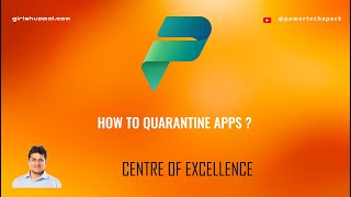 How to Quarantine an App in Power Platform centre of excellence starter kit [upl. by Goldia]