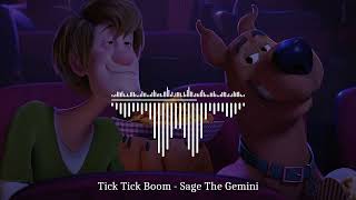 Tick Tick Boom  Sage The Gemini ft BygTwo3 BASS BOOSTED [upl. by Johny388]