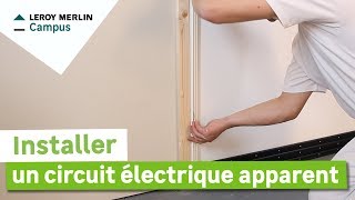 Comment installer un circuit électrique apparent  Leroy Merlin [upl. by Raven]