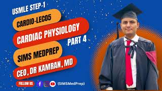 Heart Physiology Part 4  USMLE First Aid Complete Lecture 05 [upl. by Okorih948]