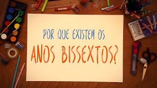 Ciência Explica  quotPor que existem os anos bissextosquot [upl. by Aisyat278]