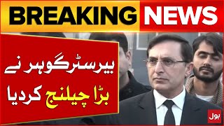 Barrister Gohar Ali Khan Big Challenge  Supreme Court Decision  Breaking News [upl. by Krid377]