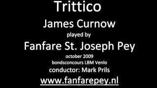 Trittico  James Curnow  played by Fanfare st Joseph Pey [upl. by Maximilien80]