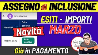 ASSEGNO DI INCLUSIONE MARZO 2024 ⚠️ NOVITà RICARICA LAVORAZIONI PAGAMENTI ESITI INPS ISEE IMPORTI [upl. by Sergio]