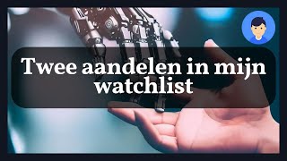 Twee aandelen uit mijn watchlist [upl. by Anahsat]