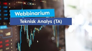 Teknisk Analys  Analysera Innan du Investerar Webbinarium [upl. by Ecirtak722]