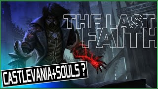 CASTLEVANIA  DARK SOULS  THE LAST FAITH [upl. by Alhahs5]