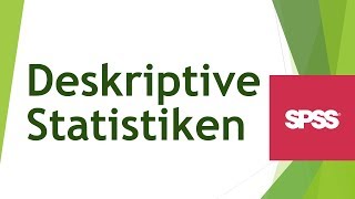 Deskriptive Statistik in SPSS berechnen und interpretieren  Daten analysieren in SPSS 68 [upl. by Ultima]