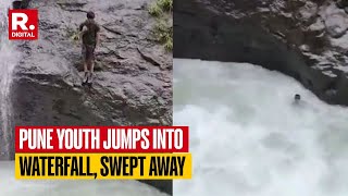 Pune Youth Swept Away In Seconds After Jumping Into Waterfall At Tamhini Ghat Shows Viral Video [upl. by Isnyl]