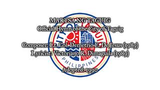 quotMartsa ng Taguigquot  Official Hymn of the City of Taguig [upl. by Gnak]