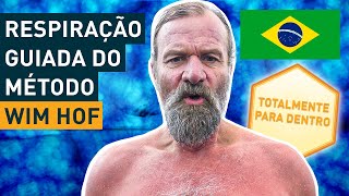 Respiração Guiada do Método Wim Hof 3 Rounds em Ritmo Lento [upl. by Eila]