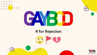 GayBCD with Farhad amp Sunetro Ep 94 R for Rejection [upl. by Warrenne223]