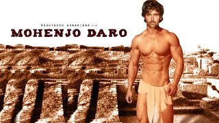 Mohenjo Daro Official  Hrithik Roshan Pooja Hegde Ashutosh Gowariker  Smart Screen Productions [upl. by Halak]