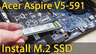 How to install M2 SSD in Acer Aspire V5591 [upl. by Casta451]