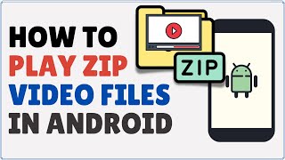 How to Play ZIP Video File in Android [upl. by Hammel981]