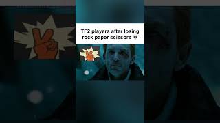 Average Rock Paper Scissors game in TF2 meme [upl. by Harpole]