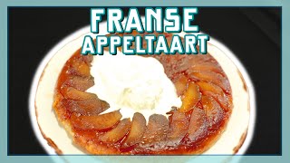 FRANSE APPELTAART TARTE TATIN  EtenmetNick  How to [upl. by Asilehs]