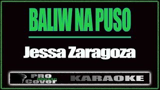 Baliw na puso  Jessa Zaragoza KARAOKE [upl. by Cralg927]