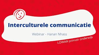 LOWAN  Webinar interculturele communicatie [upl. by Isied915]