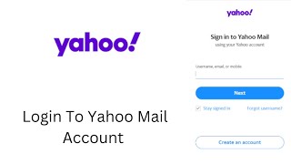 How To Login To Yahoo Mail Account Sign In Yahoo Mailyahoocom  Cant Login to Yahoo Mail Account [upl. by Shirberg]