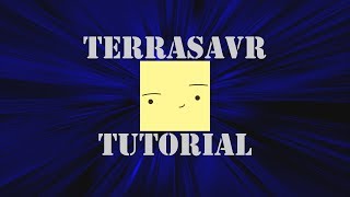 Using Terrasavr [upl. by Elden427]