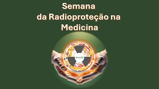 O Papel da Radioproteção na Medicina [upl. by Rothberg]