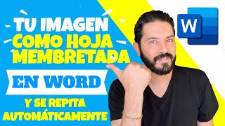 Hoja Membretada en Word con tu Imagen Diseñada  Como Marca de Agua [upl. by Balac]