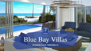 Beachfront Homes for Sale in the Dominican Republic  Blue Bay Villas [upl. by Renferd]