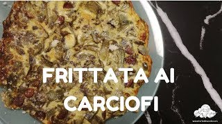 Frittata con carciofi con salame al FORNO senza frittura  Artichoke Omelette [upl. by Inanuah]