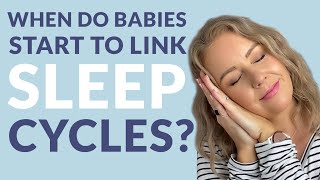 When do babies start to link sleep cycles [upl. by Kubiak563]