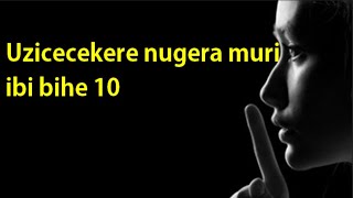 UZICECEKERE muri ibi BIHE 10 uzabona ko GUCECEKA ari UBUHANGA Budasanzwe [upl. by Atteval]