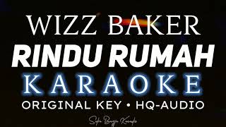 Rindu Rumah  Wizz Baker HQ Audio Karaoke  Suka Bagja [upl. by Dweck119]