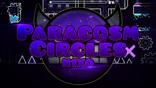 Geometry Dash 49  Paracosm Circles COMPLETE [upl. by Ahsiekan922]