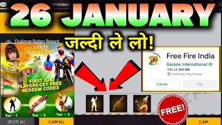 26 January🇮🇳  Free Fire India Free Rewards 🤩  free fire redeem code l🔥  Free Fire Update Events 🤩 [upl. by Tod]