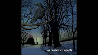 LES COWBOYS FRINGANTS  Loulou partie II Audio officiel [upl. by Amelita]