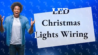 How are LED Christmas lights wired up [upl. by Roy]