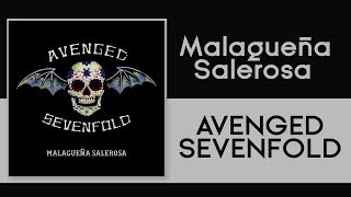 Lyrics Avenged Sevenfold  Malagueña Salerosa La Malagueña [upl. by Phyllida]