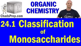 241 Classification of Monosaccharides  Organic Chemistry [upl. by Calondra]