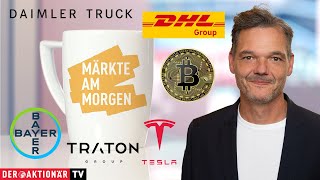 Märkte am Morgen Bitcoin Gold Nasdaq 100 Tesla AMD Daimler Truck Traton Bayer DHL Group [upl. by Eskill]