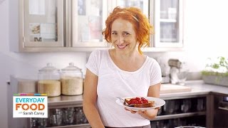 Baked French Toast Recipe with Homemade Raspberry Sauce  Everyday Food with Sarah Carey [upl. by Mariska]