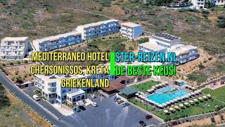 Mediterraneo Hotel Chersonissos Kreta Griekenland  Ster Reizen [upl. by Yxel]